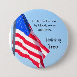 US Flag Photo Button-Freedom united, Trump divided 3 Inch Round Button