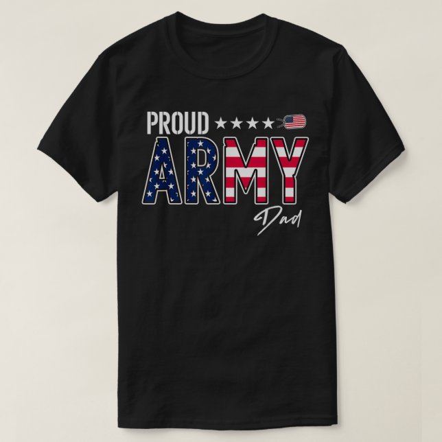 US Flag Proud Army Dad T-Shirt (Design Front)