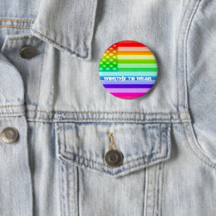 US Flag Rainbow - Worthy To Wear 2 Inch Round Button