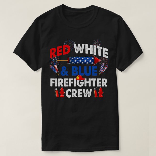 US Flag Red White & Blue Firefighter Crew 4th of J T-Shirt (Design Front)
