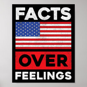 Us Flag United States Facts Over Feelings Funny Re Poster