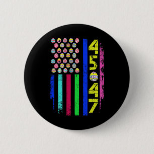 Us Flag With Eggs Funny Trump 45 47 Easter Day 2 Inch Round Button