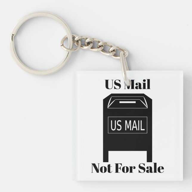 US Mail Not For Sale Keychain (Front)