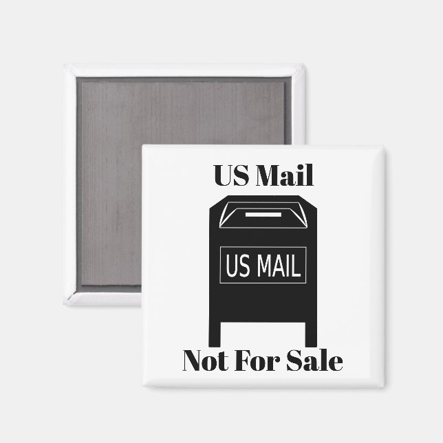 US Mail Not For Sale Magnet (Front/Back)