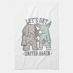 US Politics - Let's Get United Again Kitchen Towel