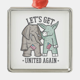 US Politics - Let's Get United Again Metal Ornament