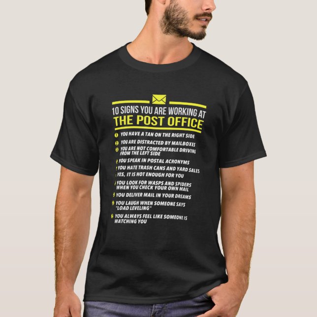 US Postal Service T -10 Signs You're Working At Po T-Shirt (Front)