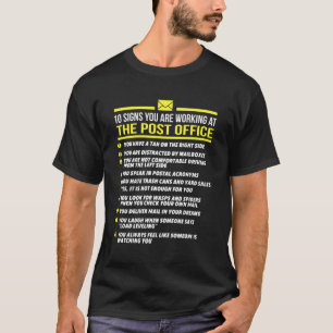 Us Postal Service T -10 Signs You'Re Working At Po T-Shirt