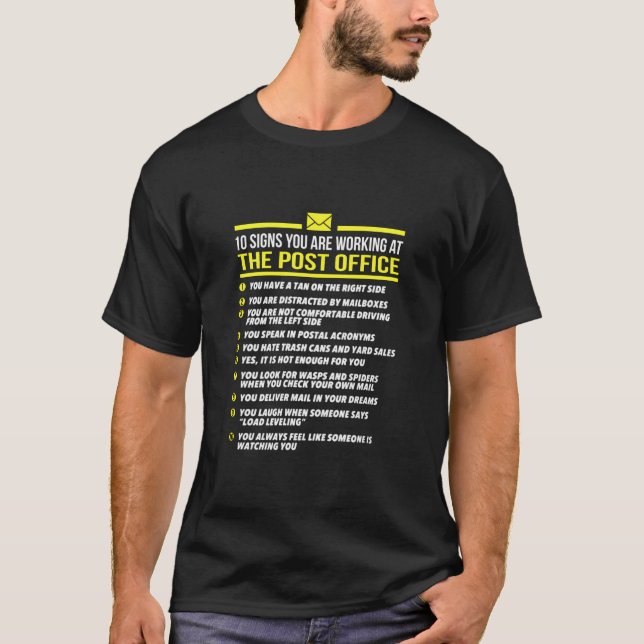 Us Postal Service T Shirt -10 Signs You'Re Working (Front)