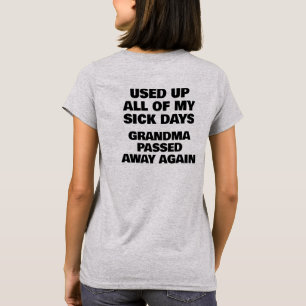 US Spyder Ryders - Sick Days Grandma T-Shirt