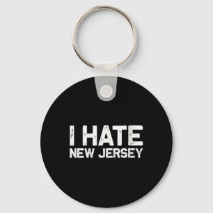 Us State Souvenir I Hate New Jersey V-neck  Keychain