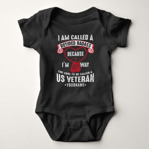 US Veteran Humour Retired Soldier Baby Bodysuit