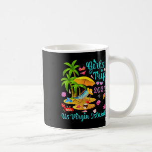 Us Virgin Island Summer Vacation Girls Trip 2025  Coffee Mug
