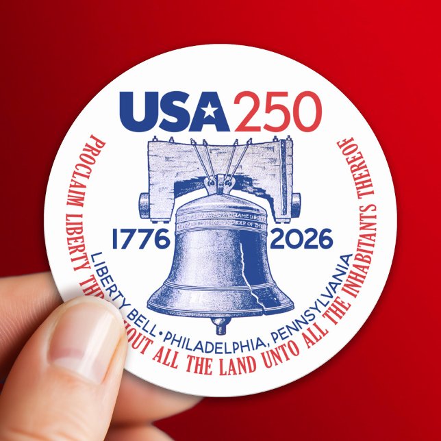 USA 250 - 1776-2026 - Liberty Bell Red White Blue Classic Round Sticker (USA 250 - America's 250th Celebration 1776-2026)