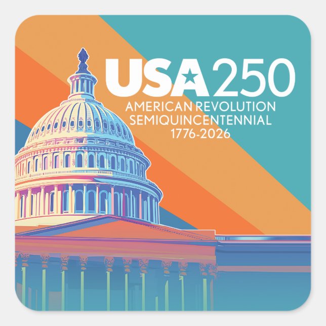 USA 250 Birthday Capital - America Celebration Square Sticker (Front)