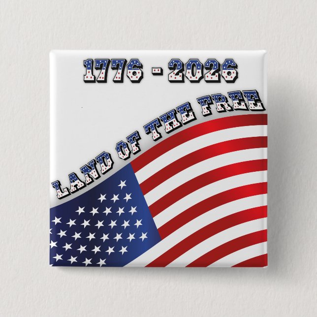 USA 250 Freedom 1776-2026 Patriotic 2 Inch Square Button (Front)