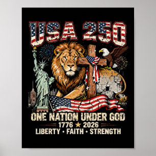 Usa 250 One Nation Under God Lion Liberty Faith  Poster