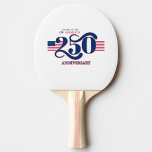 USA 250 Patriotic Ping Pong Paddle<br><div class="desc">Celebrate America’s 250th anniversary with this bold ping pong paddle featuring a crisp USA‑250 design in classic red,  white,  and blue.</div>