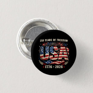 USA 250 Years of Freedom 1776–2026 Patriot 1 Inch Round Button
