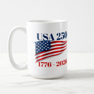 USA 250 Years of Independence 1776 2026 Coffee Mug