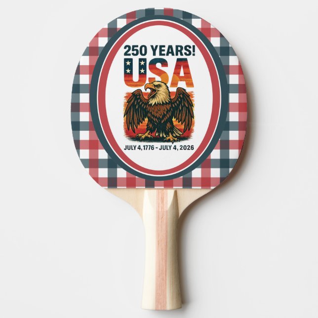 USA 250 Years – Patriotic Bald Eagle July 4th 2026 Ping Pong Paddle (Front)