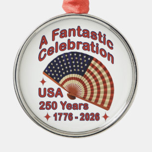 USA 250 Years Patriotic Fan Design – 1776-2026  Metal Ornament