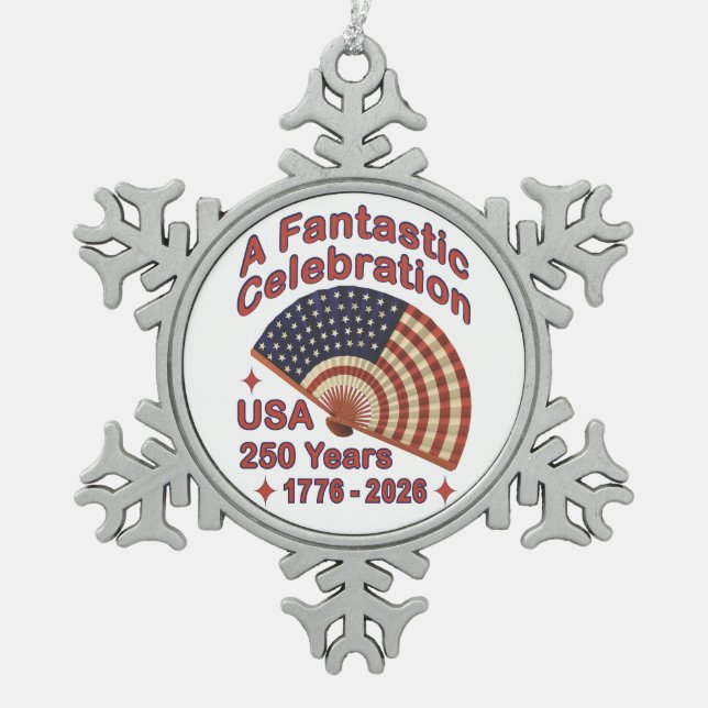 USA 250 Years Patriotic Fan Design – 1776-2026  Snowflake Pewter Christmas Ornament (Front)