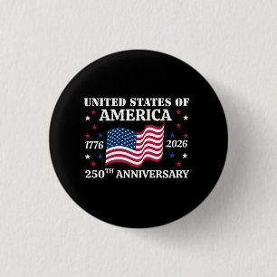 USA 250th Anniversary 4th Of July 1 Inch Round Button