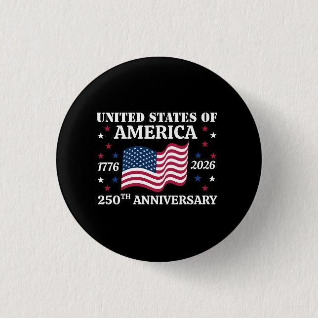 USA 250th Anniversary 4th Of July 1 Inch Round Button (Front)