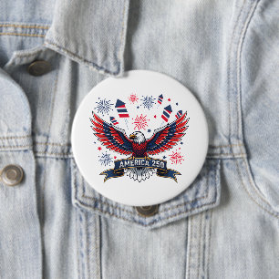 USA 250th Anniversary Patriotic Eagle Firecracker 4 Inch Round Button