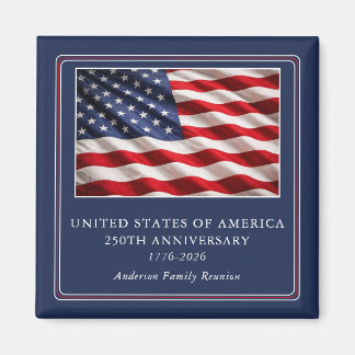 USA 250th Anniversary Patriotic Family Reunion  Magnet