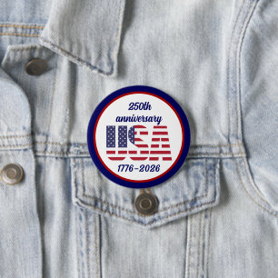 USA 250th Anniversary Semiquincentennial 1776–2026 3 Inch Round Button