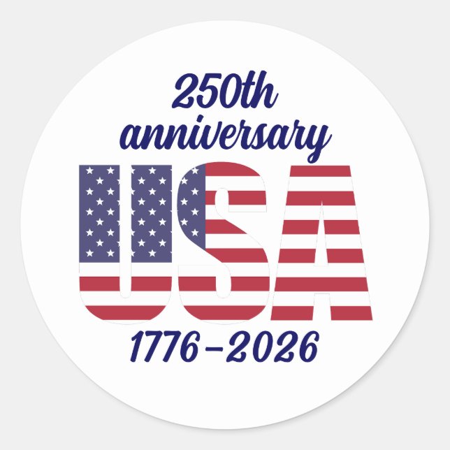 USA 250th Anniversary Semiquincentennial 1776–2026 Classic Round Sticker (Front)