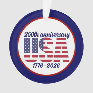 USA 250th Anniversary Semiquincentennial 1776–2026 Ornament