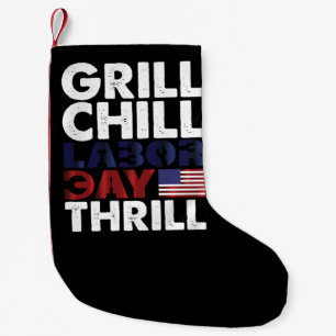 Usa America Grill Chill Labour Day Thrill BBQ Part Small Christmas Stocking