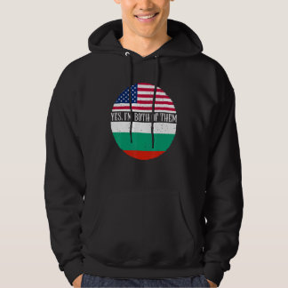USA And Bulgaria Vintage Flags   Yes I'm Both Of T Hoodie