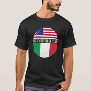USA And Italy Vintage Flags  Yes I'm Both Of Them T-Shirt
