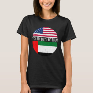 USA And UAE Vintage Flags Yes I'm Both Of Them T-Shirt