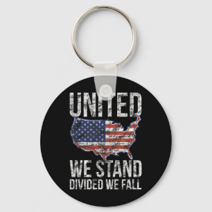 USA Flag 4th Of July United We Stand Divided We F Keychain