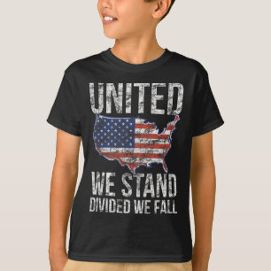 Usa Flag 4th Of July United We Stand Divided We Fa T-Shirt