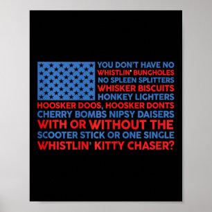 Usa Flag 4th Of July You Don't Have No Whistling B Poster