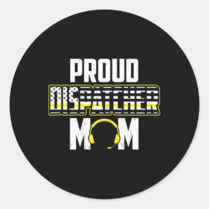 Usa Flag 911 Dispatcher Mom 4th Of July Proud Disp Classic Round Sticker