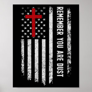 Usa Flag Cross Remember That You Are Dust Ash Wedn Poster