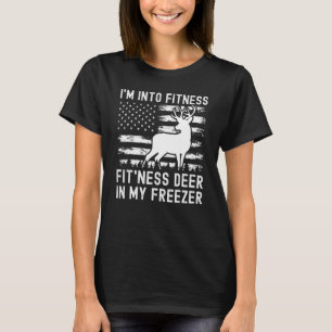 USA Flag Deer Hunting I'm Into Fitness Deer In My  T-Shirt