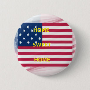 USA Flag "Home Sweet Home" Art Print 2 Inch Round Button