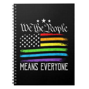 USA Flag LGBTQ Equality We the People Means Everyo Notebook