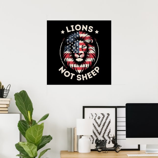 USA FLAG , LIONS NOT SHEEP POSTER (Home Office)