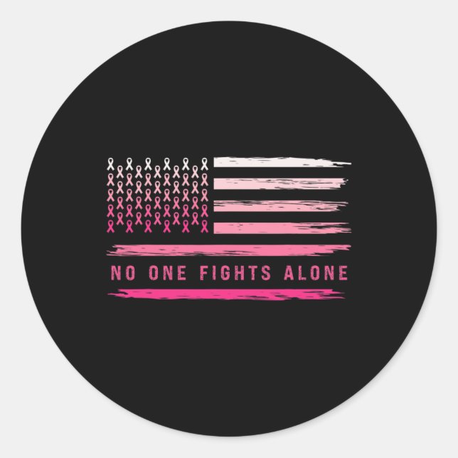 Usa Flag Nobody Fights Breast Cancer Alone Pink Wa Classic Round Sticker (Front)