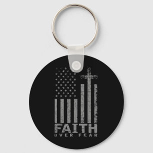 Usa Flag Patriotic American Gift Faith Over Fear P Keychain