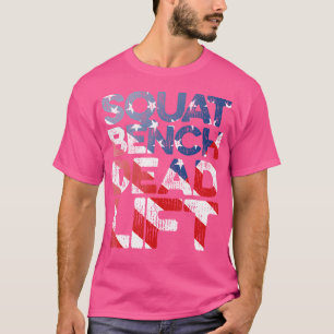 Usa Flag Squat Bench Deadlif For Weight Training T-Shirt